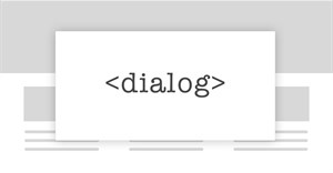 Thẻ HTML <dialog>