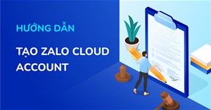 Cách tạo tài khoản Zalo Cloud Account