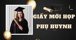 Hướng dẫn tạo giấy mời họp phụ huynh online