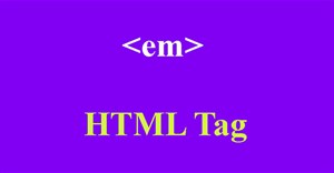 Thẻ HTML <em>