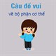 43 câu đố vui về các bộ phận cơ thể con người