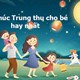 Lời chúc Trung thu cho bé hay nhất