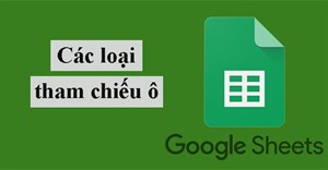 Các loại tham chiếu ô