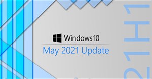 Microsoft sắp khai tử phiên bản Windows 10 21H1, người dùng lưu ý