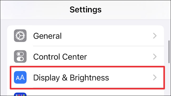 Nhấn vào mục “Display & Brightness”