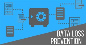 Công nghệ Data Loss Prevention (DLP) là gì?