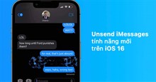 Hướng dẫn chỉnh sửa và thu hồi tin nhắn iMessage trên iOS 16