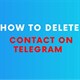 Cách xóa số liên hệ trên Telegram