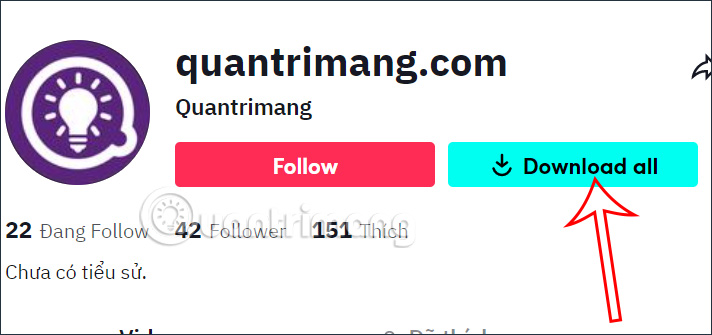 Tải video TikTok của 1 tài khoản