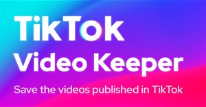 Cách dùng TikTok Video Keeper tải video TikTok