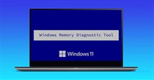 Cách sử dụng Memory Diagnostic Tool trên Windows 11