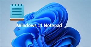 9 cách mở Notepad trong Windows 11