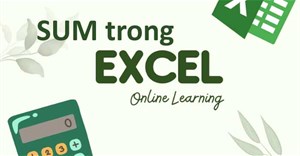 Hàm SUM trong Excel: Các dùng SUM để tính tổng trong Excel