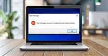 Hướng dẫn sửa lỗi Task Manager has been Disabled by your Administrator