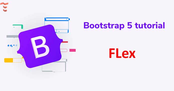 Bài 30: Flex Trong Bootstrap 5 - QuanTriMang.com