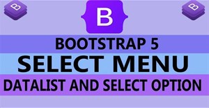 Bài 32: Menu lựa chọn trong Bootstrap 5