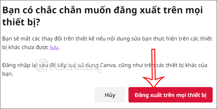 Chọn đăng xuất trên mọi thiết bị trên Canva