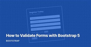 Bài 37:  Form Validation trong Bootstrap 5
