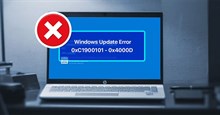 Cách khắc phục lỗi Windows Update 0xC1900101 - 0x4000D