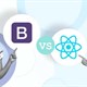 Sự khác biệt giữa React.js và Bootstrap