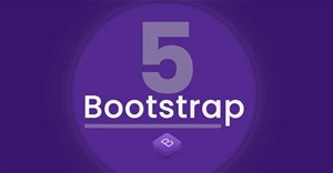 Những điều bạn cần biết về Bootstrap 5