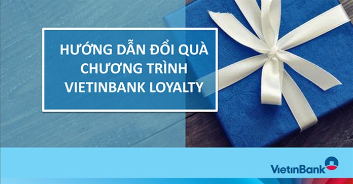 Hướng dẫn đổi điểm thưởng tích lũy VietinBank iPay