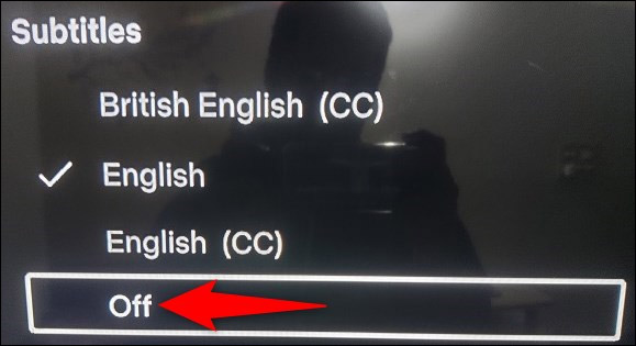Trong phần “Subtitles”, hãy chọn “Off”