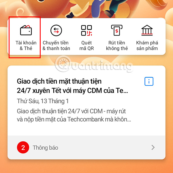 Nhấn vào phần Tài khoản & Thẻ