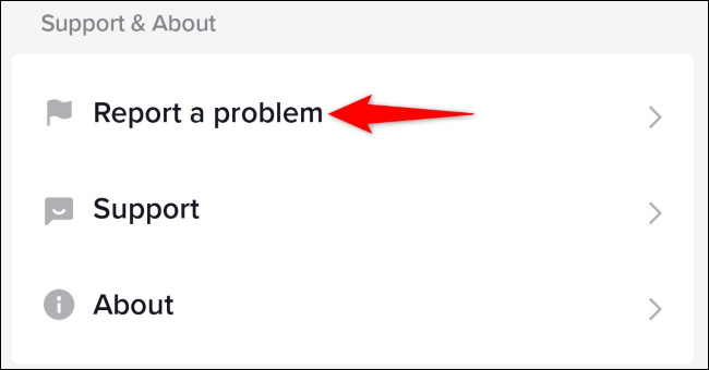 Nhấn vào “Report a Problem”