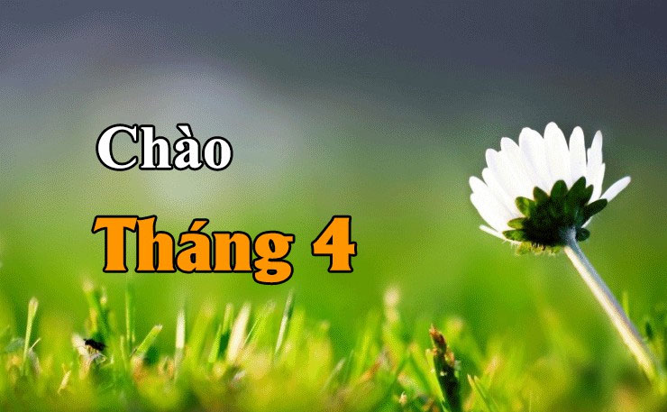 Chào tháng 4 5