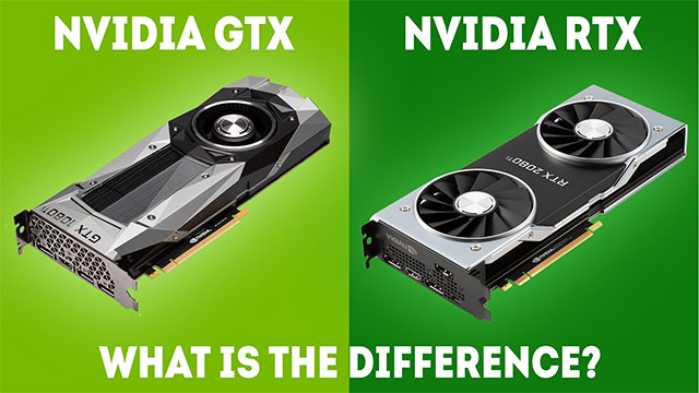 RTX và GTX