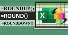 So sánh các hàm làm tròn ROUND, ROUNDUP và ROUNDDOWN trong Excel