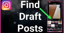 Cách tìm bản nháp bài đăng Instagram