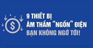 9 món đồ ngốn điện trong nhà khiến bạn bất ngờ