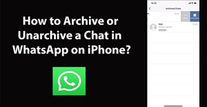 Cách lưu trữ tin nhắn trên WhatsApp