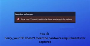 Cách khắc phục lỗi “PC Doesn't Meet Hardware Requirements for Captures” của Game Bar trong Windows