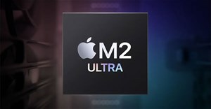 M2 Ultra là con chip mạnh nhất mà Apple từng tạo ra