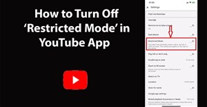 Cách tắt chế độ hạn chế trên YouTube