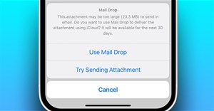 Cách sử dụng Mail Drop trên iPhone gửi file dung lượng lớn