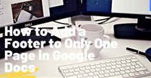 Cách chèn footer vào một trang trong Google Docs