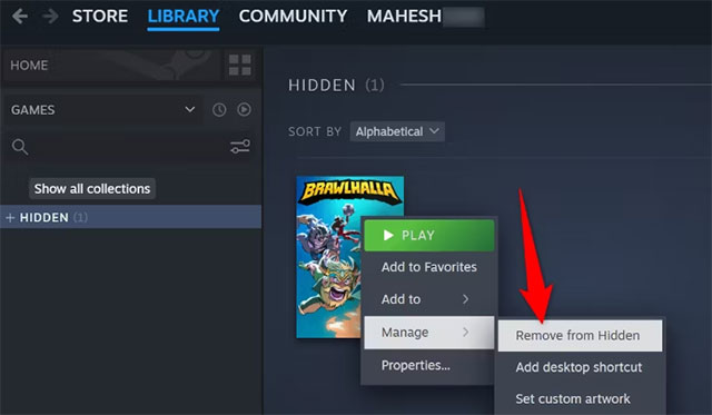Manage > Remove From Hidden