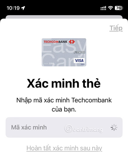 Nhập vào mã xác minh ngân hàng gửi tới iPhone và lựa chọn xác minh