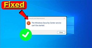 Cách khắc phục lỗi Windows Security Center không khởi động