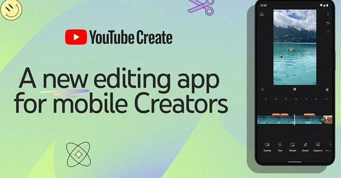YouTube đã chính thức ra mắt ứng dụng chỉnh sửa video YouTube Create