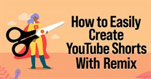 Cách remix video YouTube Shorts với nhiều lựa chọn