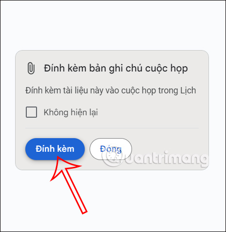 Đính kèm bản ghi chú vào cuộc họp Google Calendar