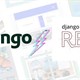 Sử dụng Django API dễ dàng với mẫu sẵn có