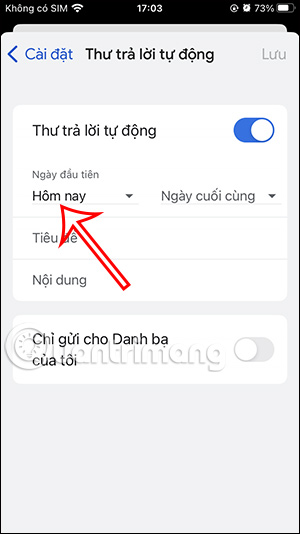 Chọn ngày đầu tiên dùng email trả lời tự động
