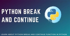 Lệnh break và continue trong Python
