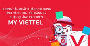 Cách kiểm tra đã đăng ký chặn quảng cáo chưa trên My Viettel